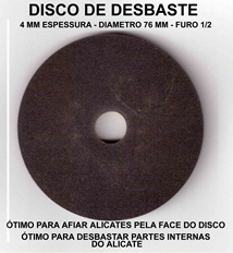 DISCO DE DESBASTE - 4 MM ESPESSURA - 76 MM DIAMETRO - FURO �